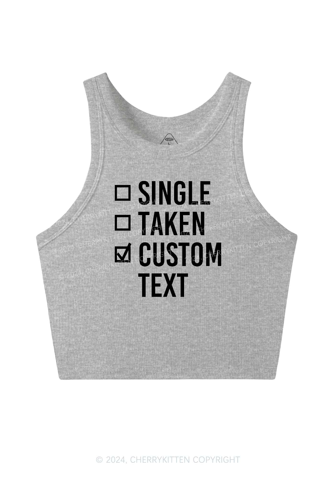 Single Taken Custom Text Y2K Valentine's Day Crop Tank Top Cherrykitten