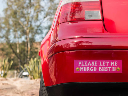 Please Let Me Merge Bestie Y2K Car Bumper Magnet Cherrykitten