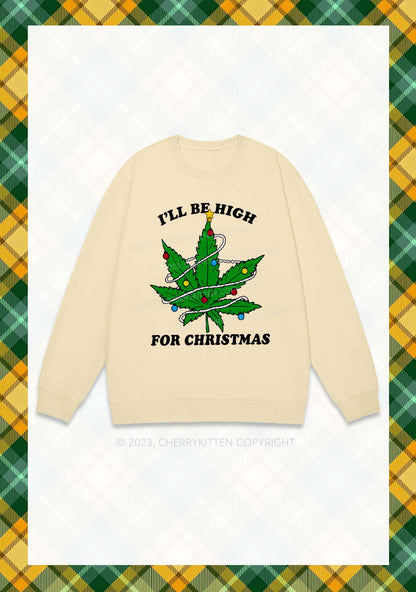 I'll Be High Christmas Y2K Sweatshirt Cherrykitten