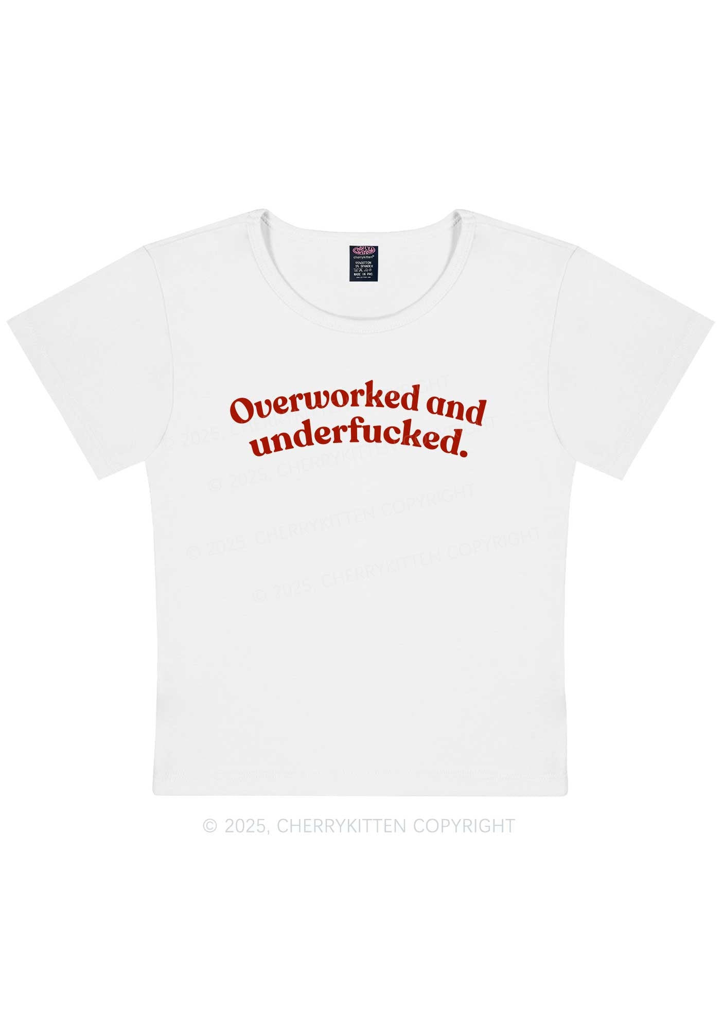 Overworked And Underfxcked Y2K Baby Tee Cherrykitten