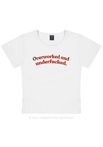 Overworked And Underfxcked Y2K Baby Tee Cherrykitten