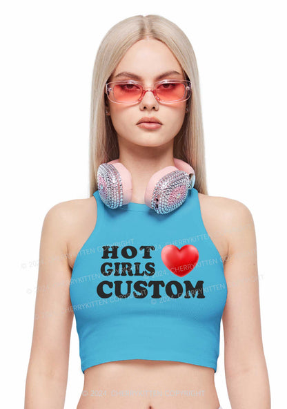 Hot Girls Love Custom Y2K Crop Tank Top Cherrykitten