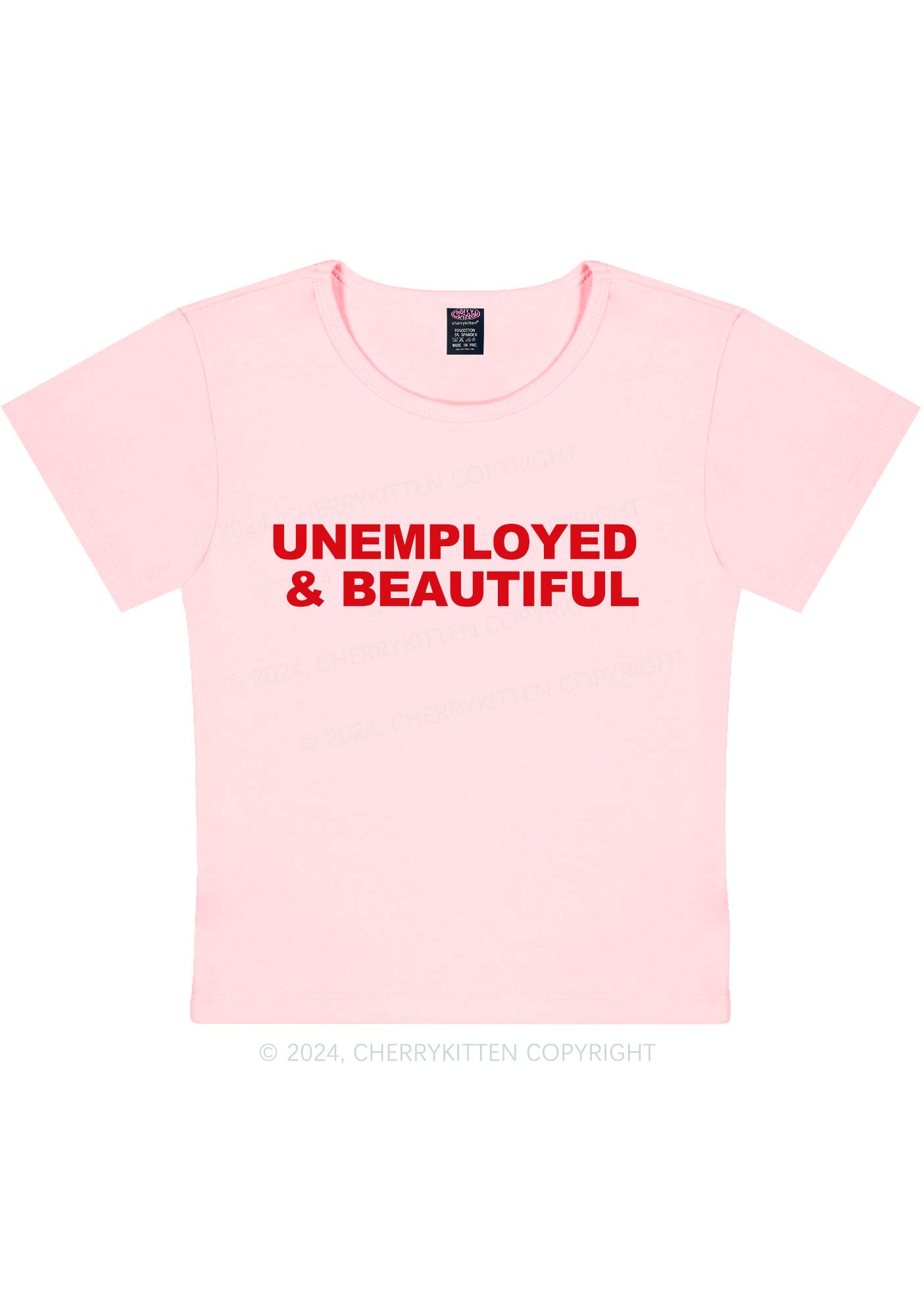 Unemployed And Beautiful Y2K Baby Tee Cherrykitten