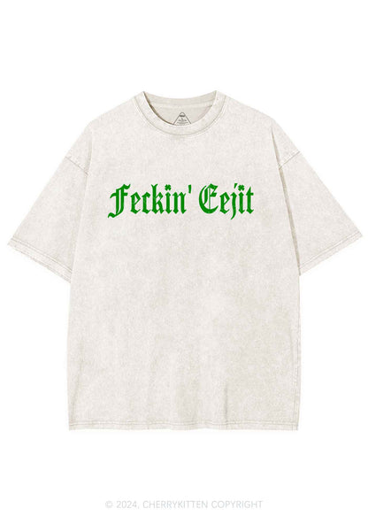 Feckin Eejit St Patricks Y2K Washed Tee Cherrykitten