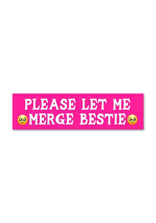 Please Let Me Merge Bestie Y2K Car Bumper Magnet Cherrykitten