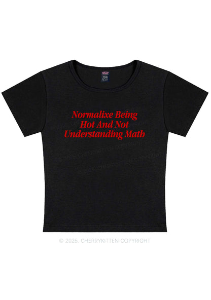 Hot And Not Understanding Math Y2K Baby Tee Cherrykitten