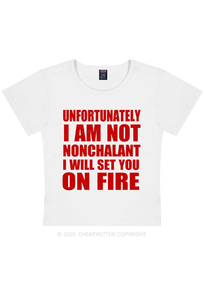 I Am Not On Fire Y2K Baby Tee Cherrykitten