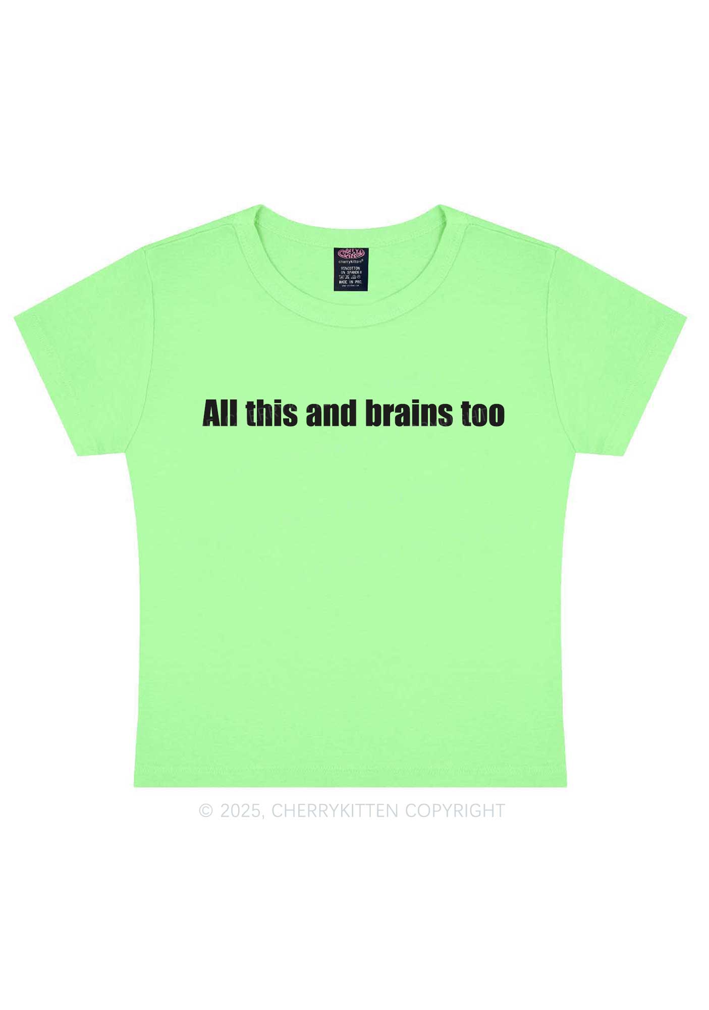 All This And Brains Too Y2K Baby Tee Cherrykitten