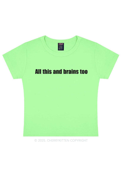 All This And Brains Too Y2K Baby Tee Cherrykitten