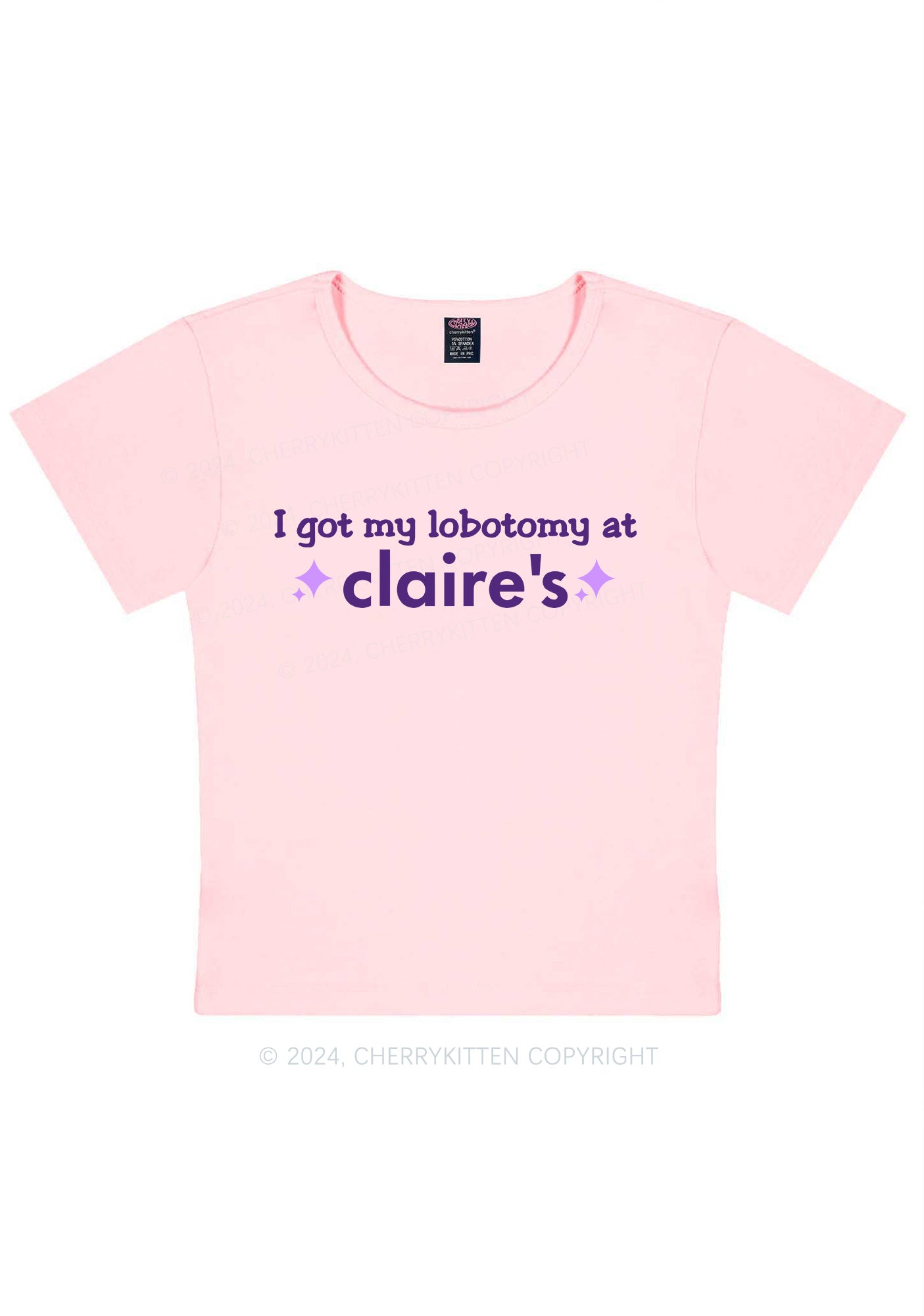 I Got My Lobotomy At Claire's Y2K Baby Tee