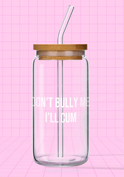 Dont Bully Me Y2K Printed Glass Cup Cherrykitten