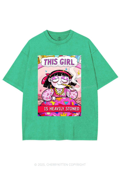 This Girl Is Heavily Stoned Y2K Washed Tee Cherrykitten