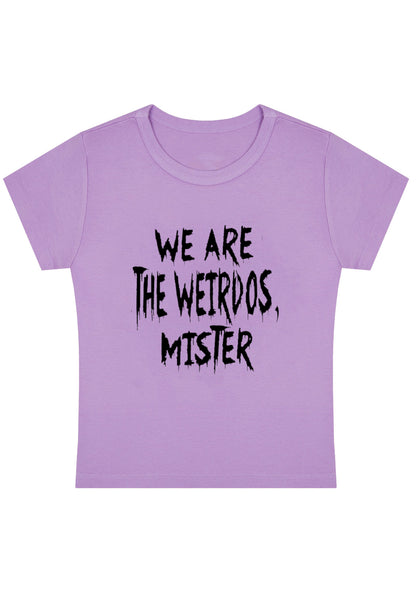 Curvy We Are The Weirdos Mister Baby Tee