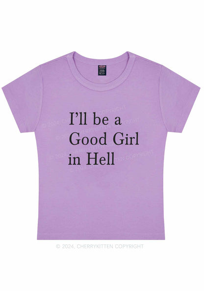 Curvy Good Girl In Hell Y2K Baby Tee Cherrykitten