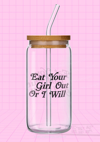 Eat Your Girl Out Y2K Printed Glass Cup Cherrykitten