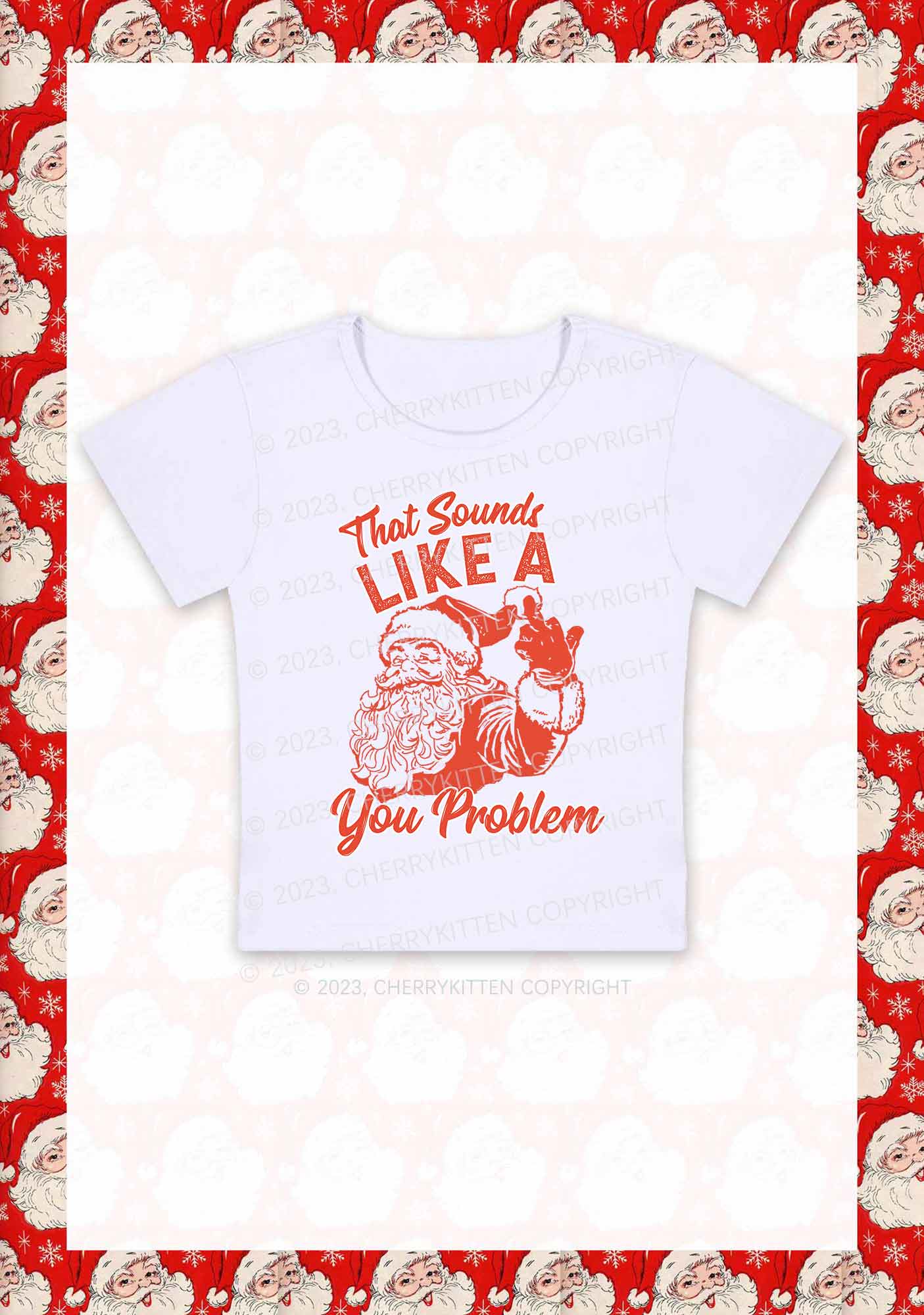 You Problem Christmas Y2K Baby Tee Cherrykitten