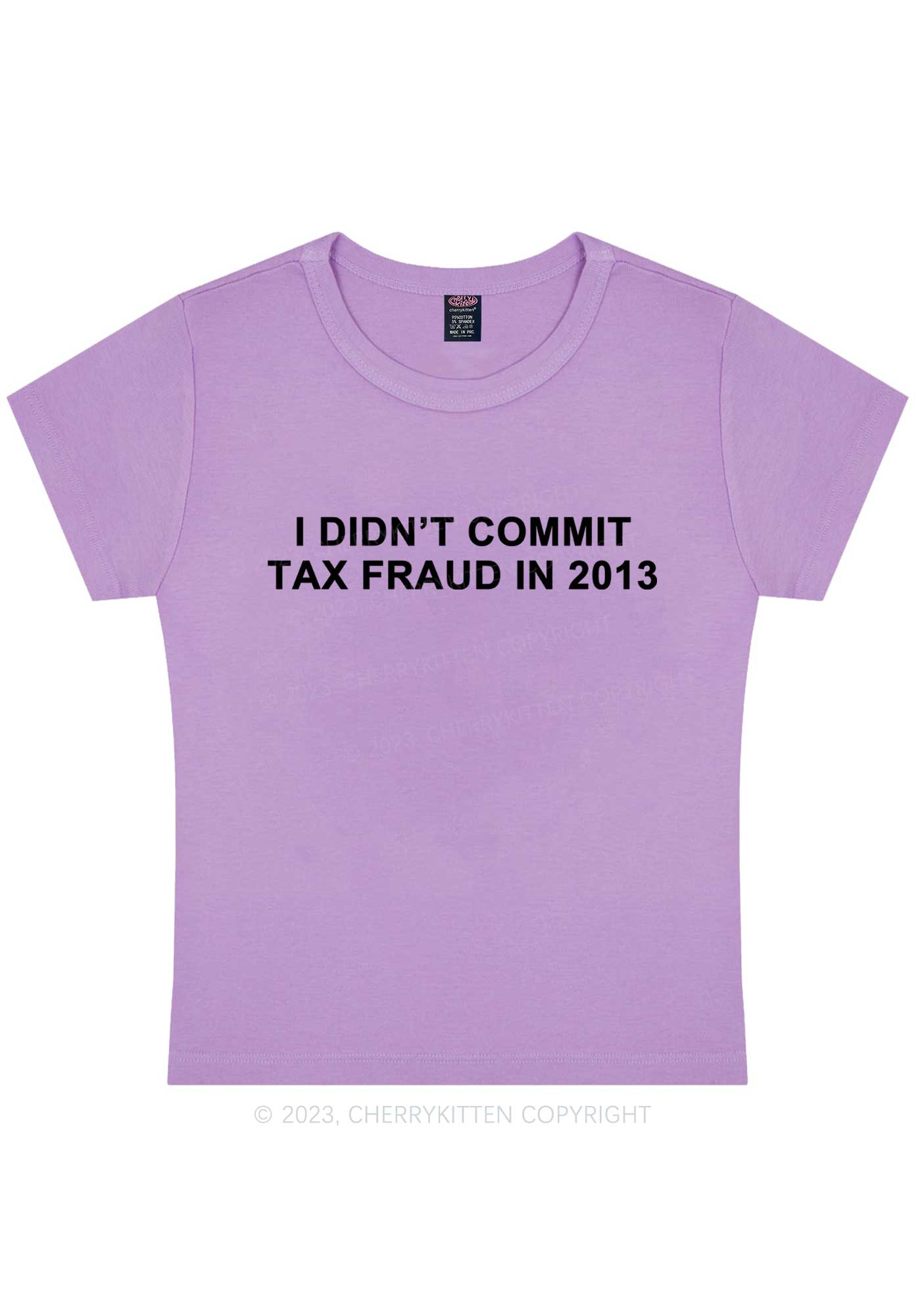 I Didn't Commit Tax Fraud Y2K Baby Tee Cherrykitten