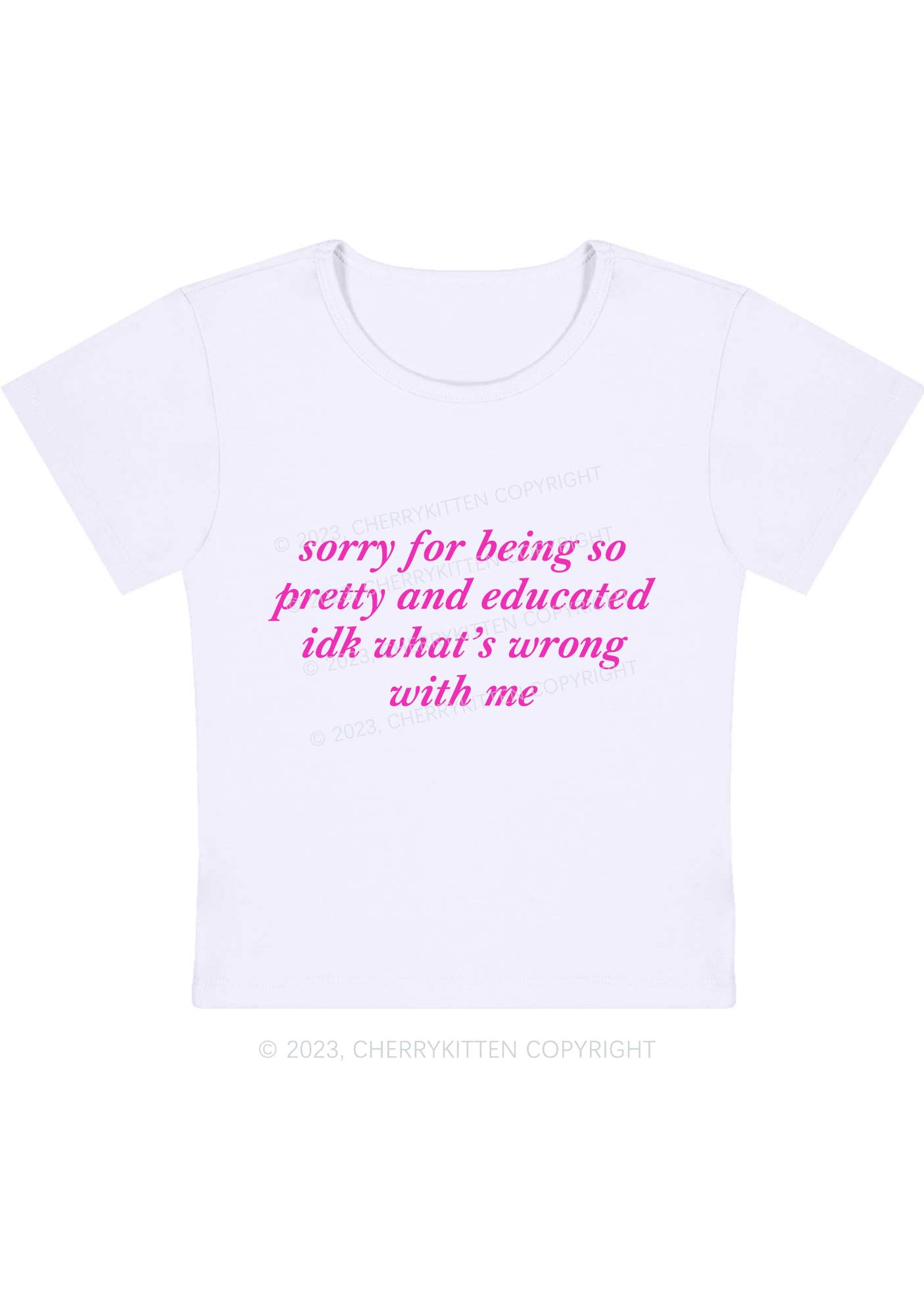 Curvy Sorry For Being So Pretty And Educated Y2K Baby Tee Cherrykitten