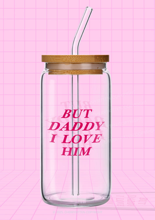 But Daddy I Love Him Y2K Printed Glass Cup Cherrykitten