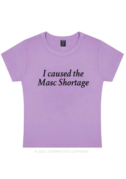 I Caused The Masc Shortage Y2K Baby Tee Cherrykitten