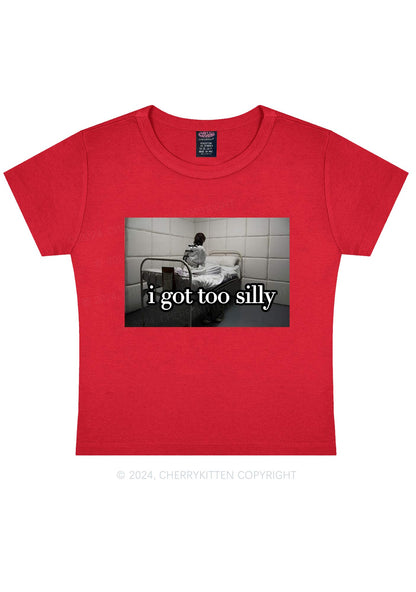 I Got Too Silly Y2K Baby Tee