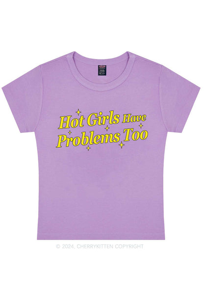 Hot Girls Have Problems Too Y2K Baby Tee Cherrykitten