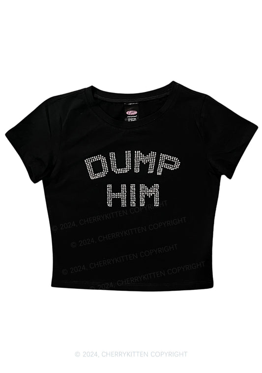 Rhinestone Dump Him Y2K Baby Tee Cherrykitten