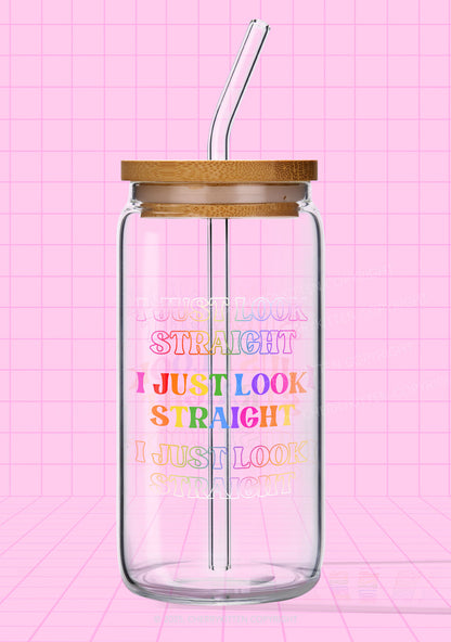 I Just Look Straight Y2K Printed Glass Cup Cherrykitten