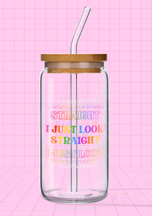 I Just Look Straight Y2K Printed Glass Cup Cherrykitten