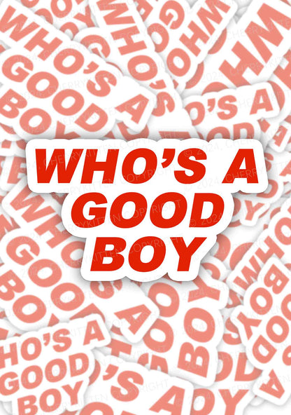 Who's A Good Boy 1Pc Y2K Sticker Cherrykitten