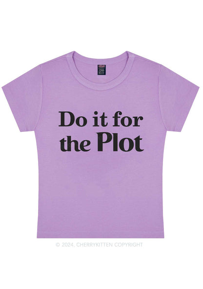 Do It For Plot Y2K Baby Tee Cherrykitten