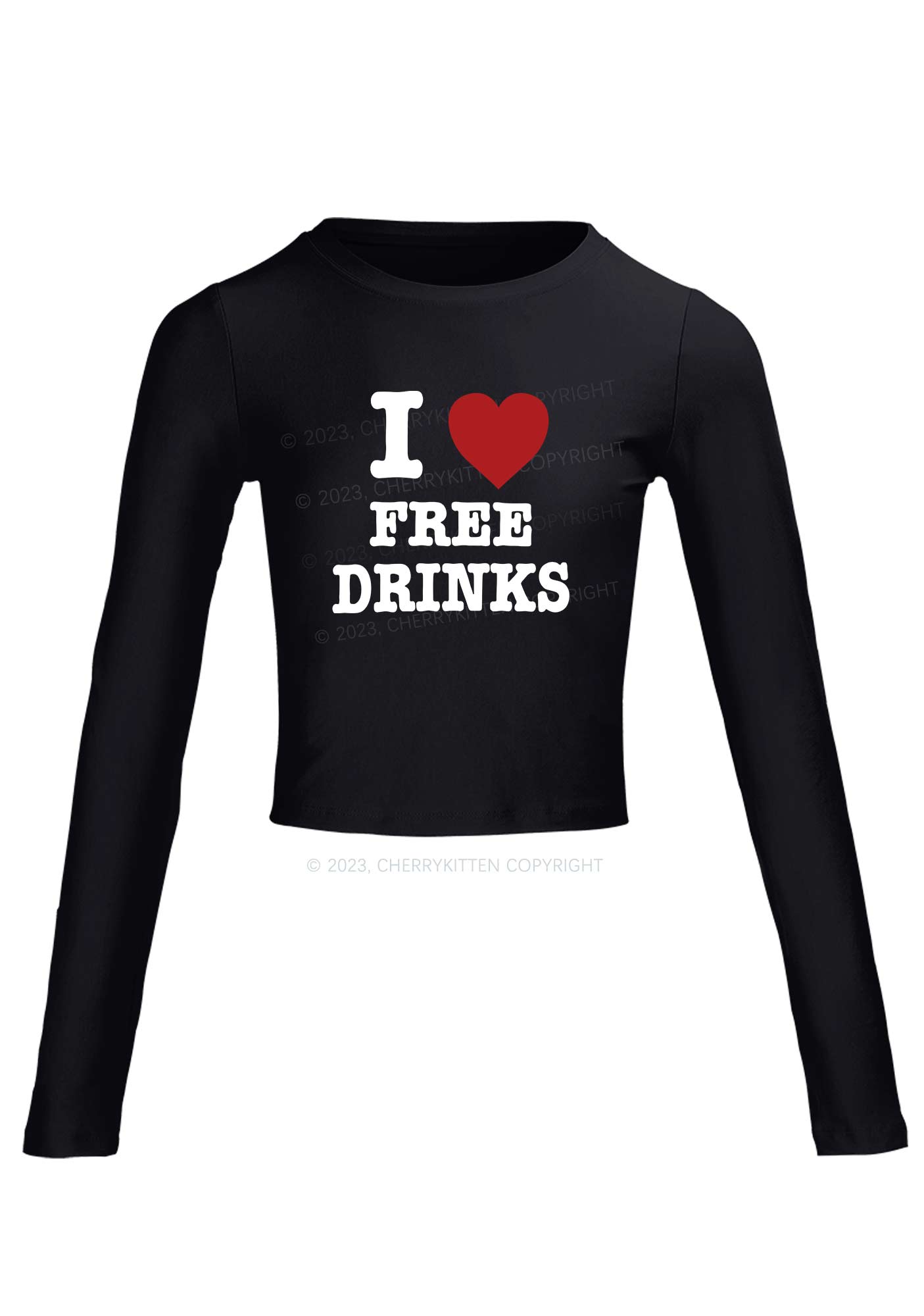 I Love Free Drinks Long Sleeve Crop Top Cherrykitten