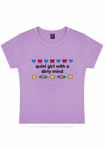 Quiet Girl Dirty Mind Y2K Baby Tee Cherrykitten