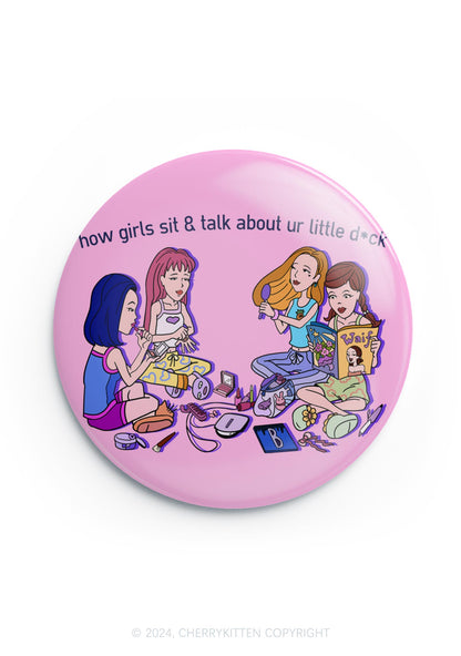 Girls Sit&Talk 1Pc Y2K Pin Cherrykitten