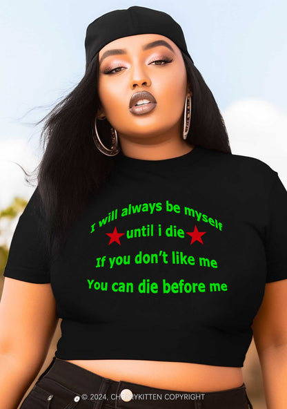 Curvy Always Be Myself Y2K Baby Tee Cherrykitten