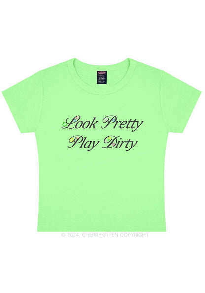 Look Pretty Play Dirty Y2K Baby Tee Cherrykitten