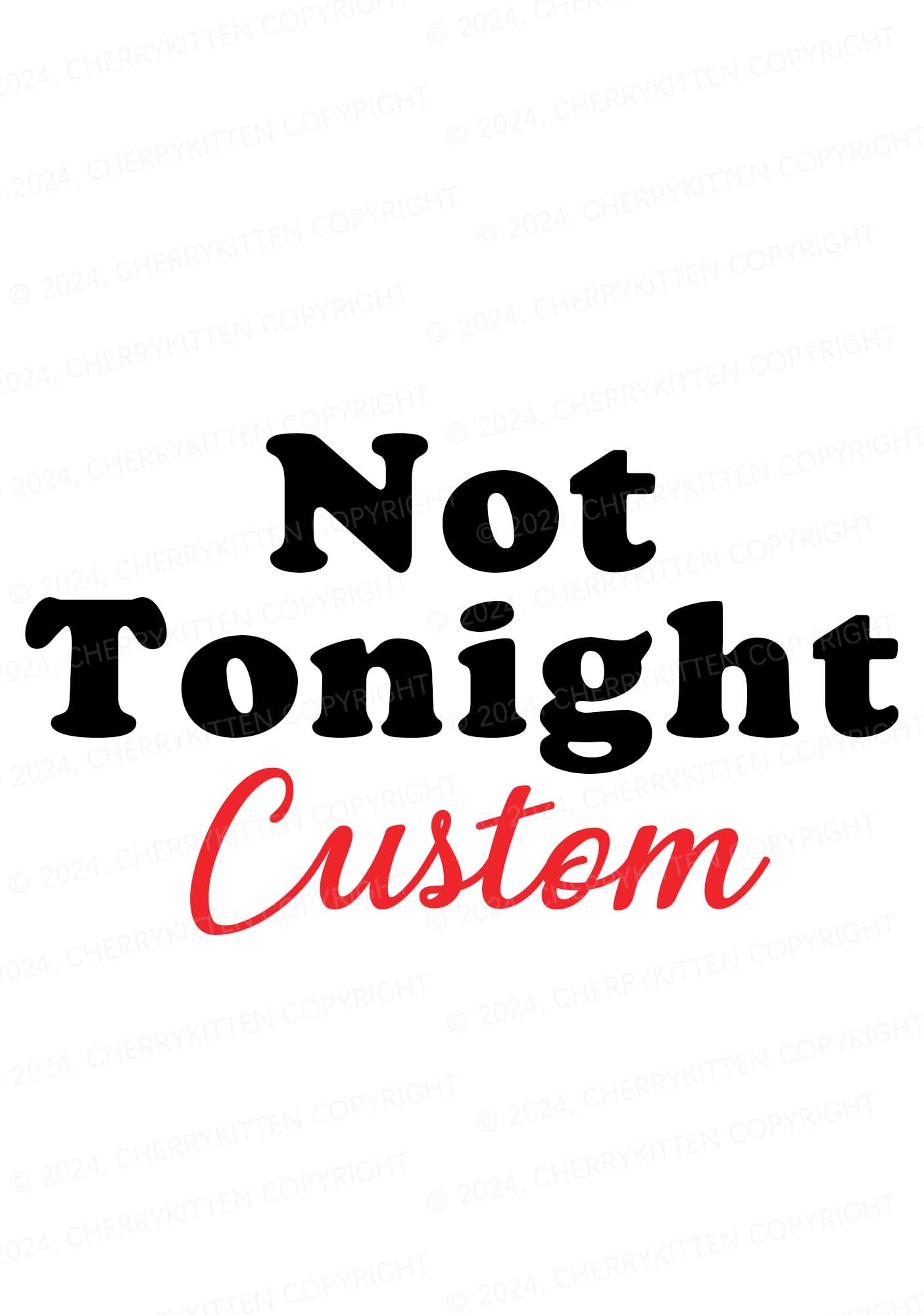 Custom Not Tonight Y2K Flat String Thong Cherrykitten