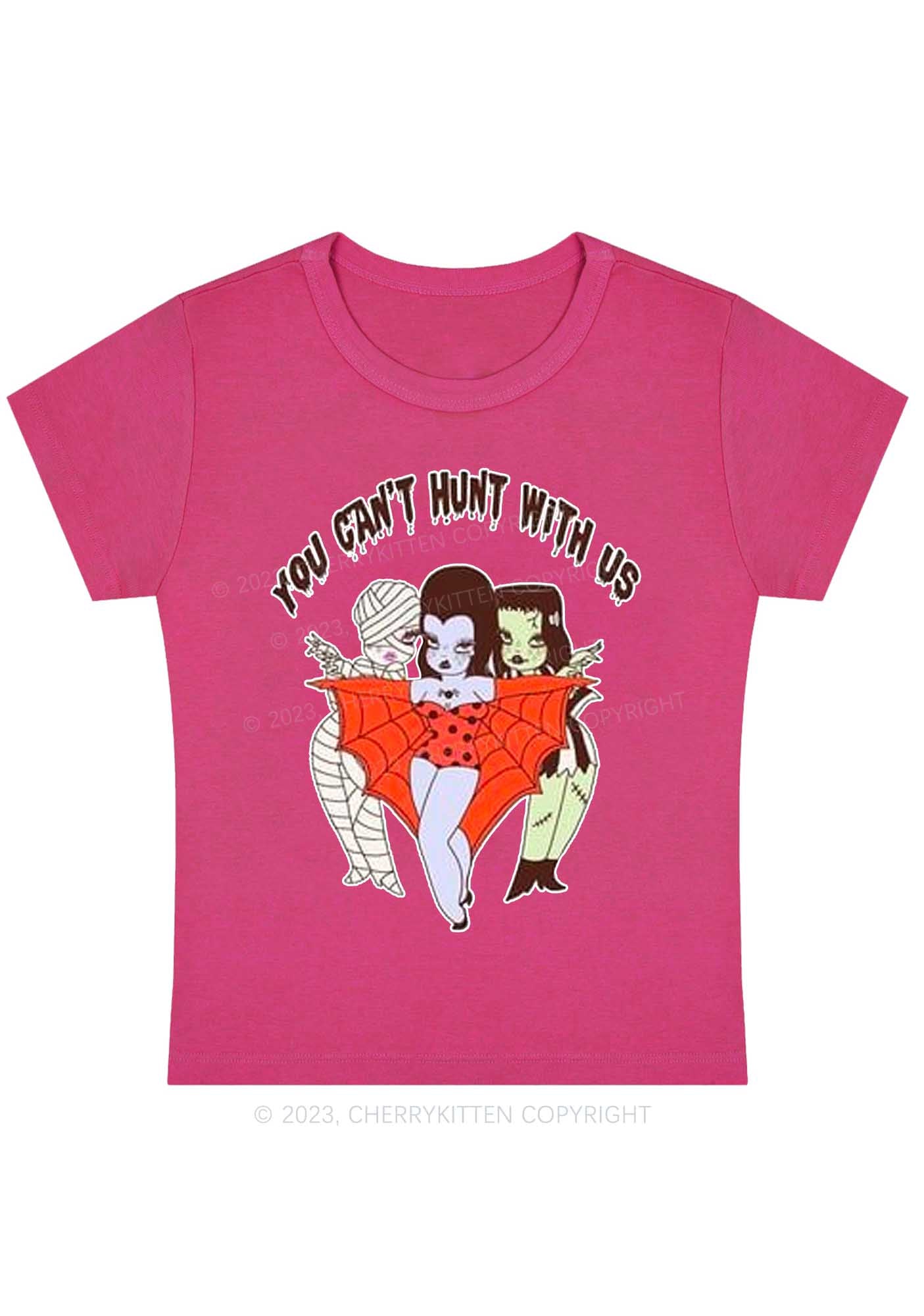 You Can't Hunt With Us Halloween Baby Tee Cherrykitten