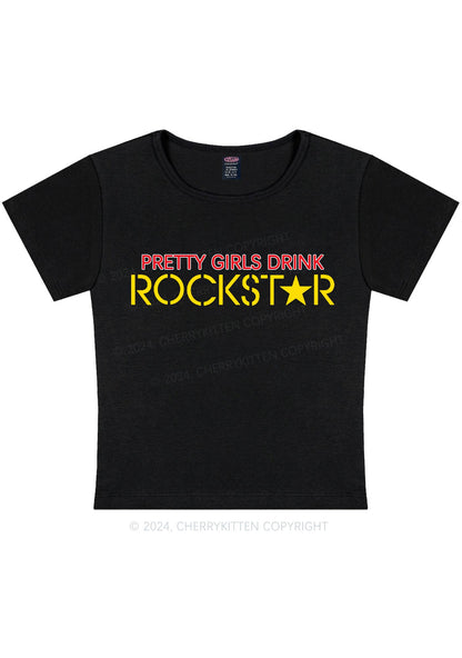 Pretty Girls Drink Rockstar Y2K Baby Tee Cherrykitten