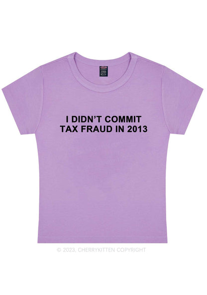 Curvy I Didn't Commit Tax Fraud Y2K Baby Tee Cherrykitten