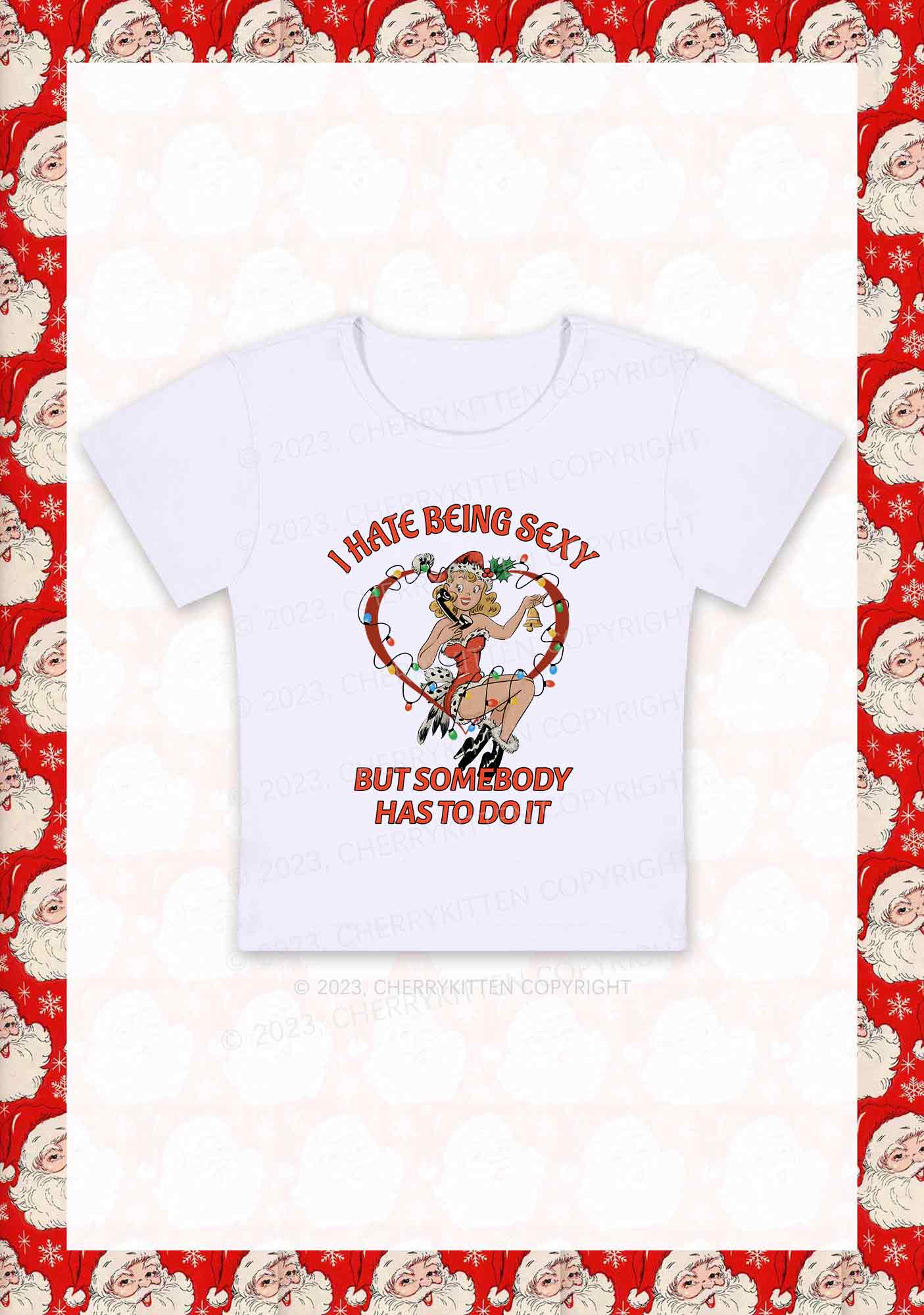 But Somebody Has To Do It Christmas Y2K Baby Tee Cherrykitten