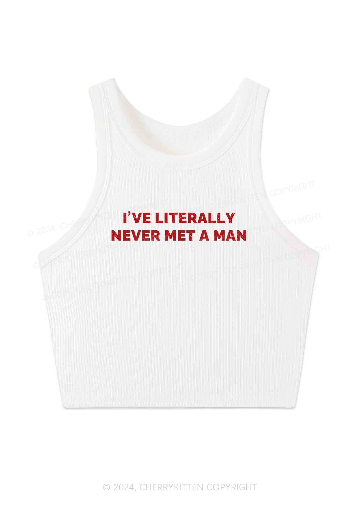 Never Met A Man Y2K Crop Tank Top Cherrykitten