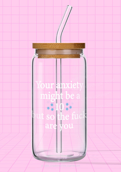 Your Anxiety Might Be Ten Y2K Printed Glass Cup Cherrykitten