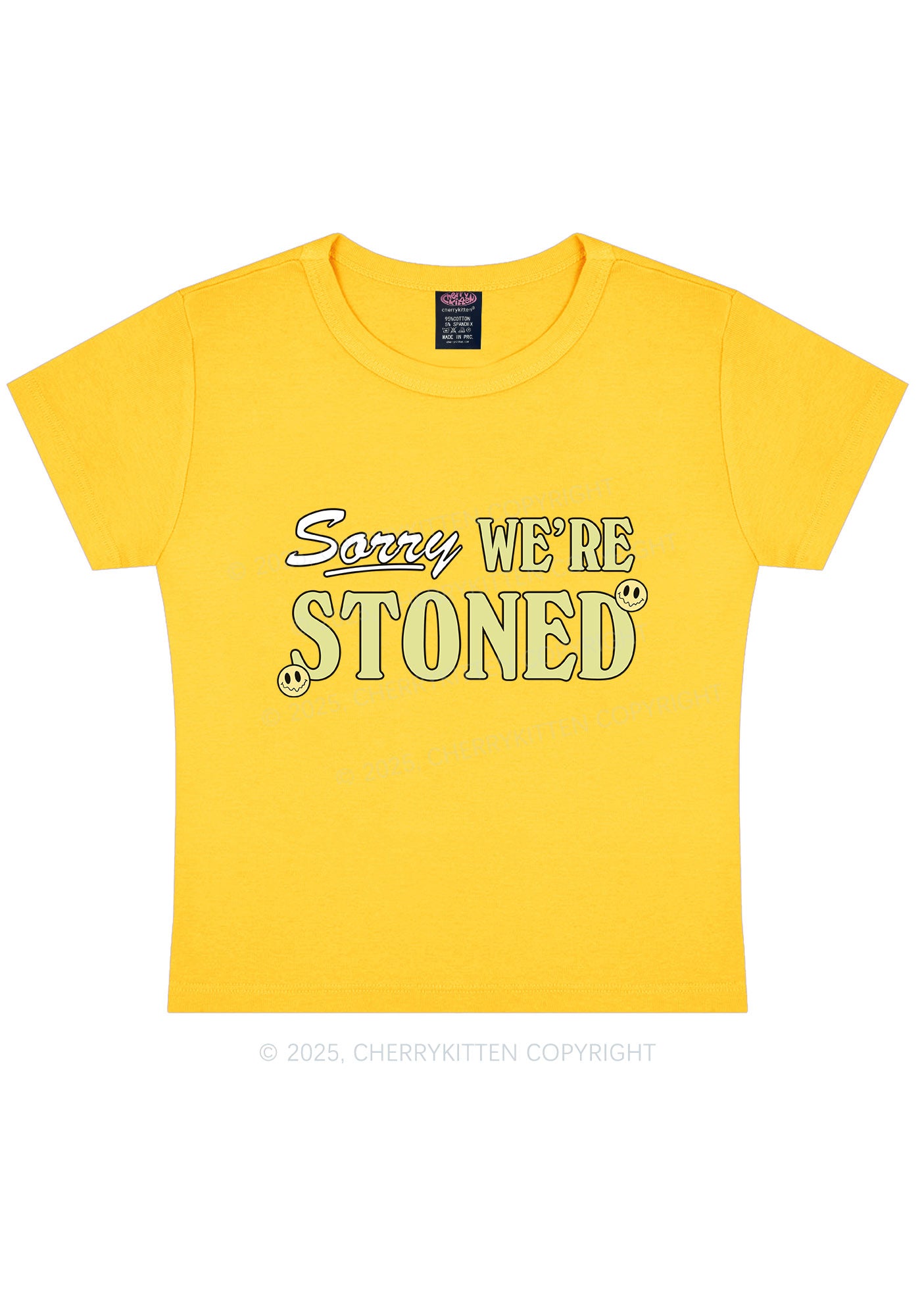 Sorry We're Stoned Y2K Baby Tee