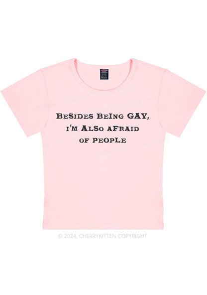 Besides Being Gay Y2K Baby Tee Cherrykitten