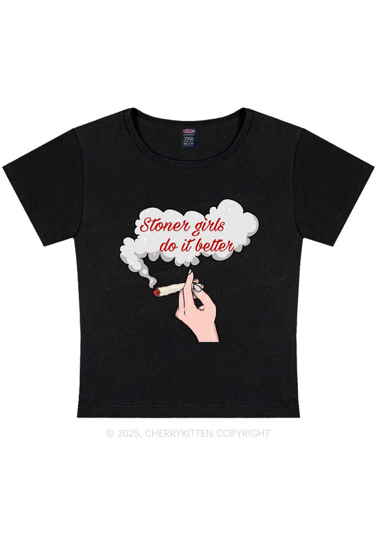 Stoner Girls Do It Better Y2K Baby Tee Cherrykitten