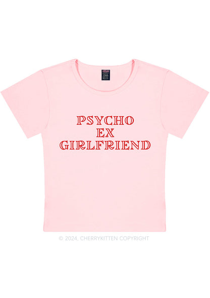 Psycho Ex Girlfriend Y2K Baby Tee Cherrykitten