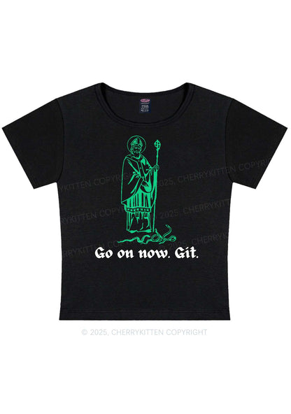 Go On Now Git St Patricks Y2K Baby Tee Cherrykitten