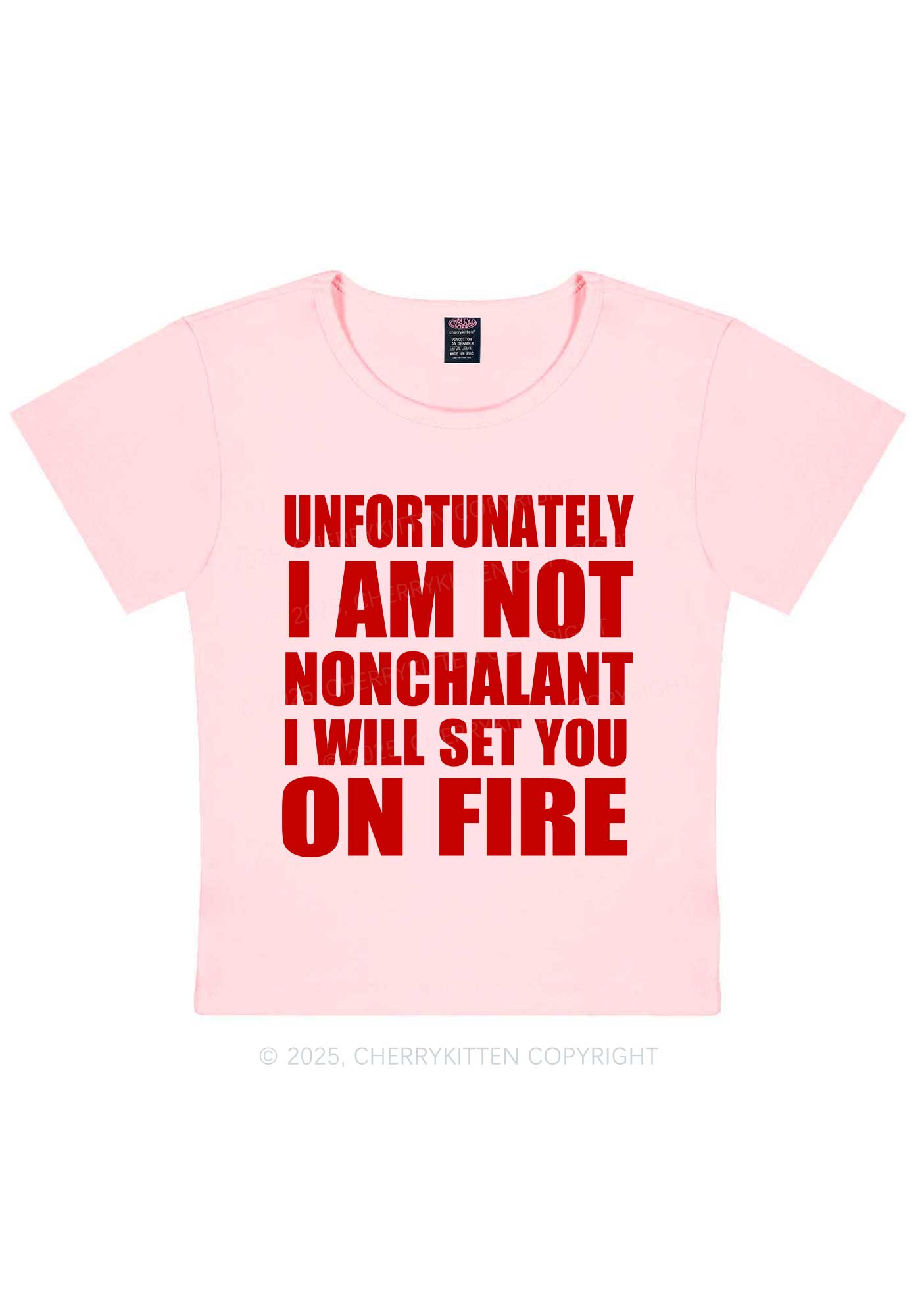 I Am Not On Fire Y2K Baby Tee Cherrykitten