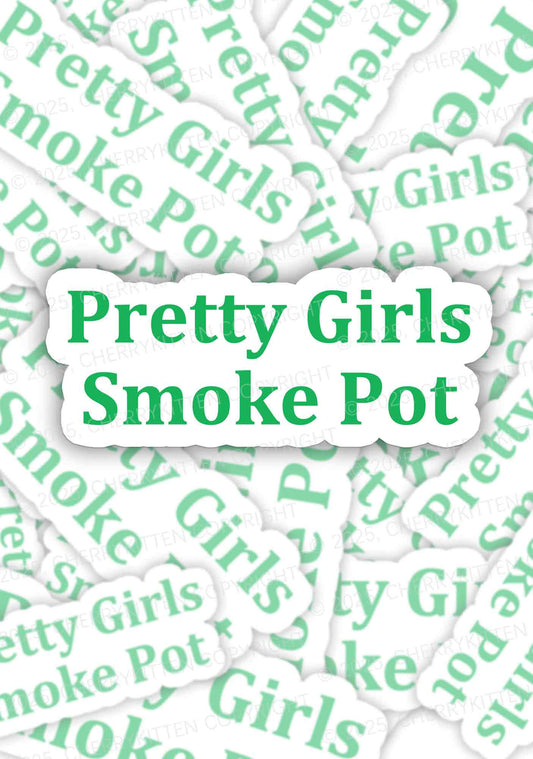 Pretty Girls Smoke Pot 1Pc Y2K Sticker Cherrykitten